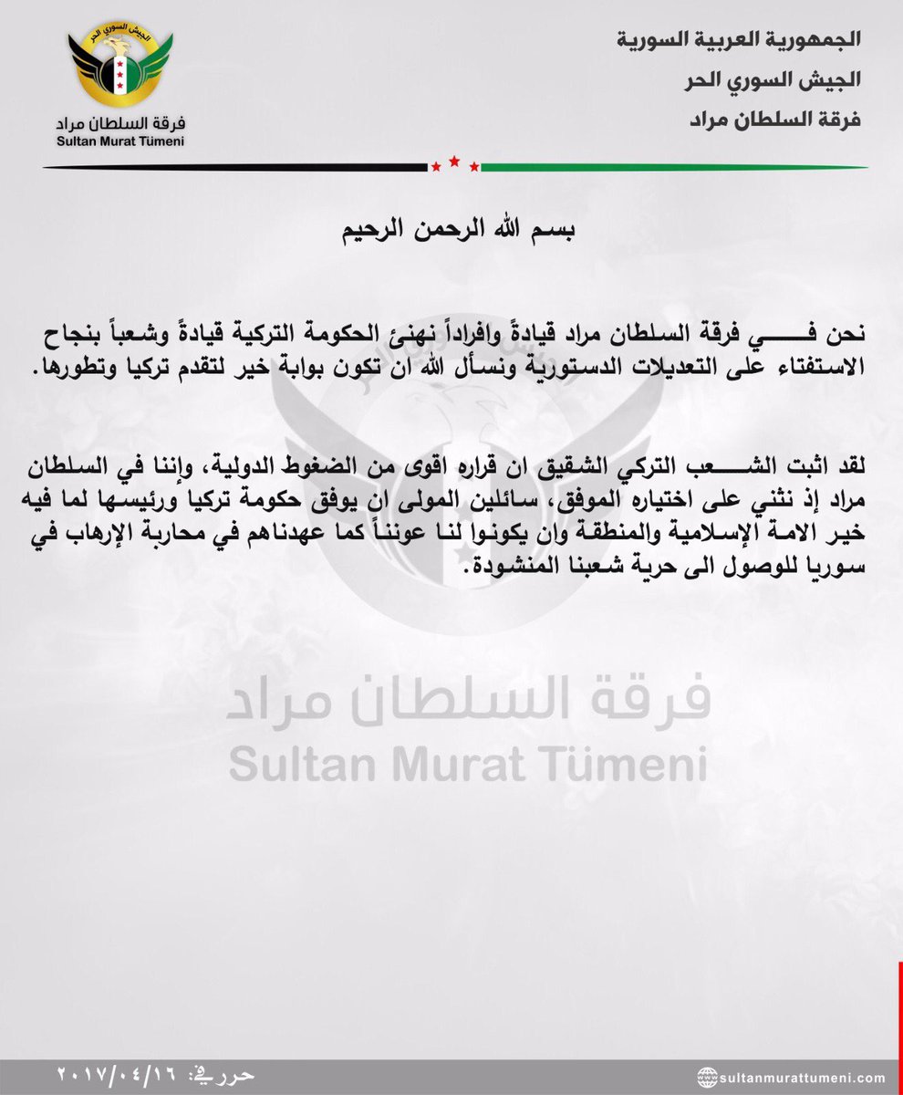 Faylaq al-Sham and Sultan Murad congratulate Erdogan in winning the yes (EVET) vote in the Turkish-constitutional referendum yesterday.