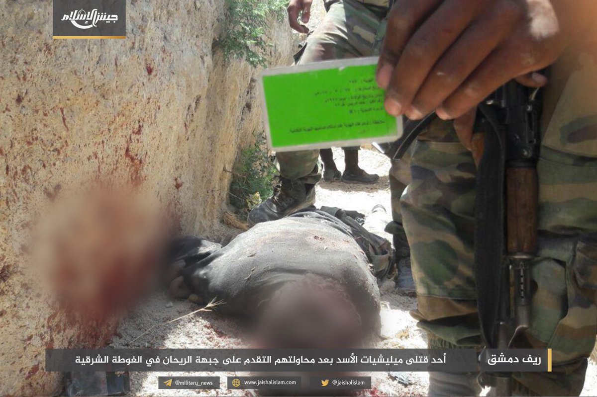 Damascus: The bodies of government soldiers scatter the Reyhan front after Jaysh al-Islam had repelled their assault. A Government officer, Lieutenant Ahmad Abbas, was among those reportedly killed on the Reyhan front today after the failed attack.