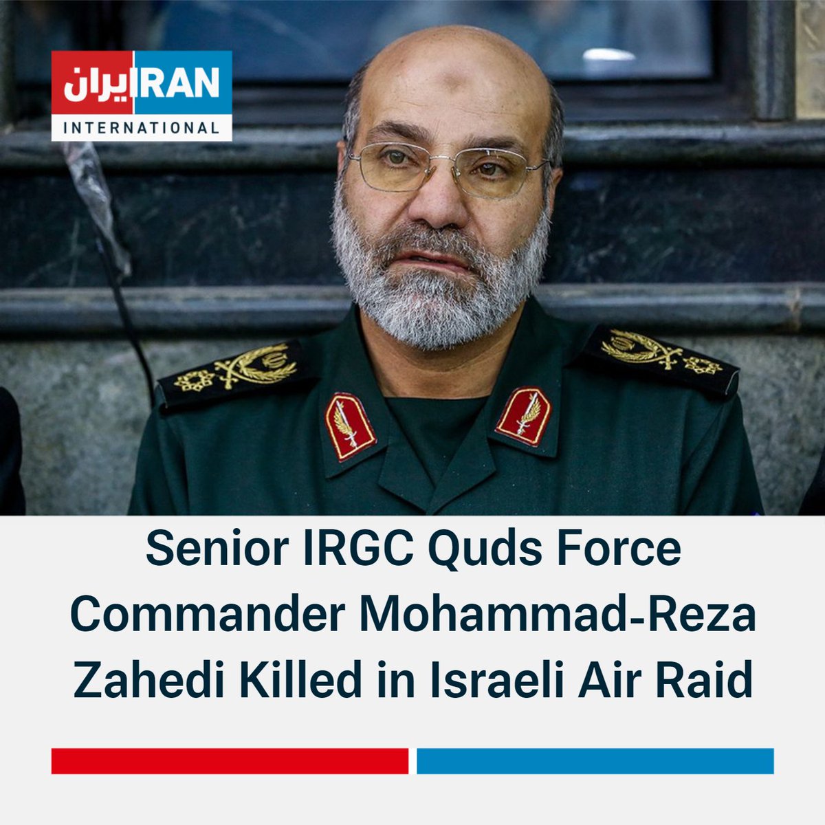 The Israeli airstrike against the consular wing of Iran's embassy in Damascus has killed senior IRGC Quds Force Commander Mohammad-Reza Zahedi, Iranian news outlets and pro-Hezbollah @AlMayadeenNews confirmed an earlier report by Reuters