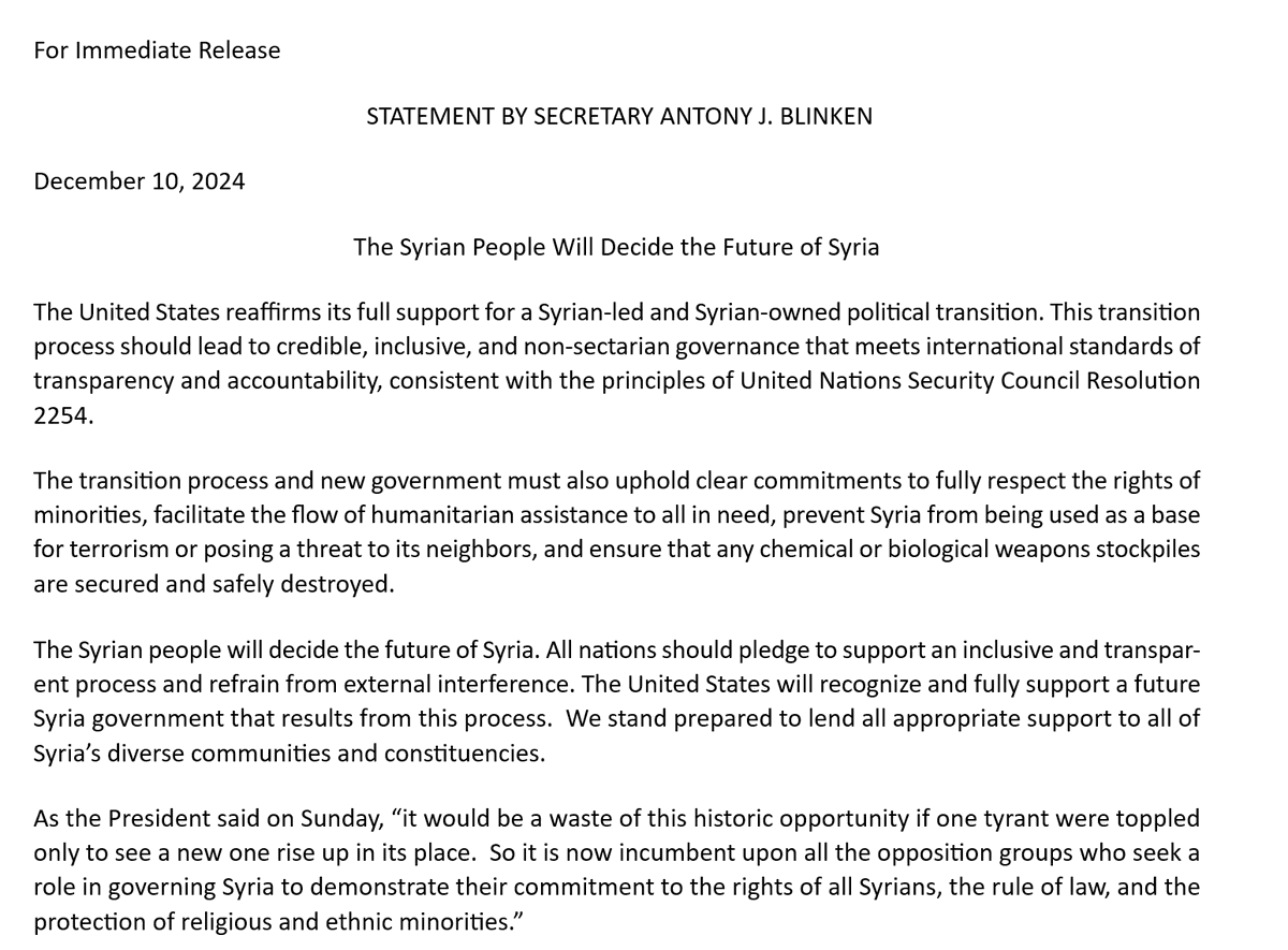 @SecBlinken says explicitly the US will recognize  new  Syrian government if it adheres to four principles: respect the rights of minorities, facilitate the flow of humanitarian assistance, prevent Syria from being used as a base for terrorism or posing a threat to its neighbors, and ensuring chemical or biological weapons are secured and safely destroyed