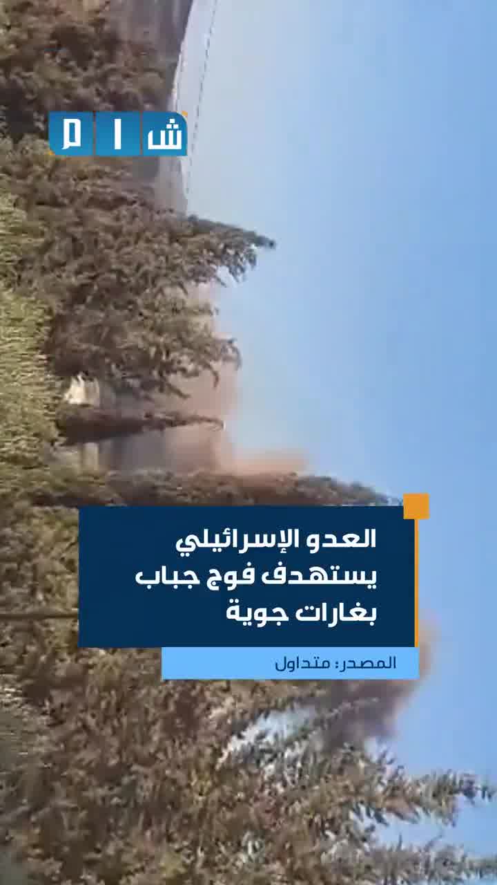 The Israeli targets the Jabab Regiment in the Daraa countryside with several airstrikes.