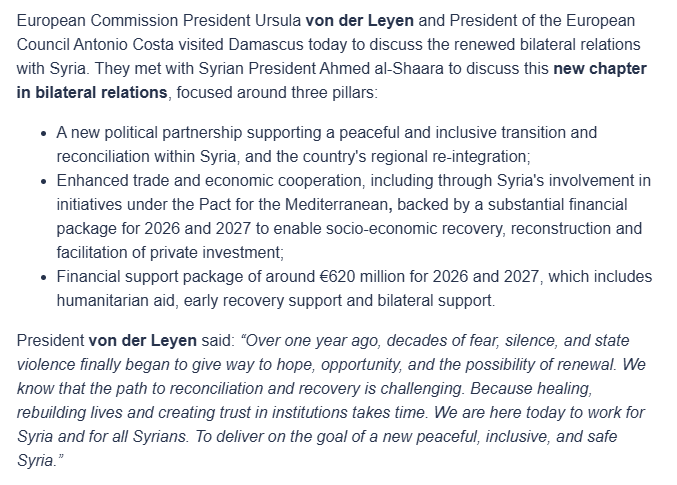 Syria: during her visit today in Damascus, the President of the European Commission announced €620 million in financial support for 2026-2027.It includes humanitarian aid and support for the reconstruction